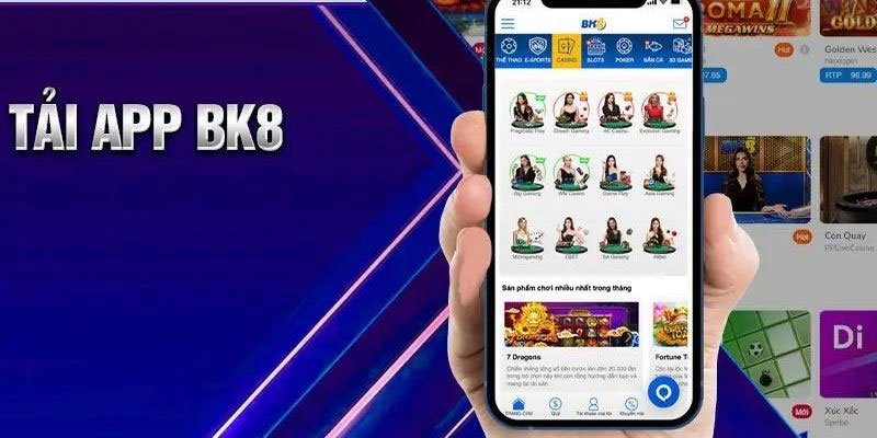 Ưu điểm khi tải app BK8